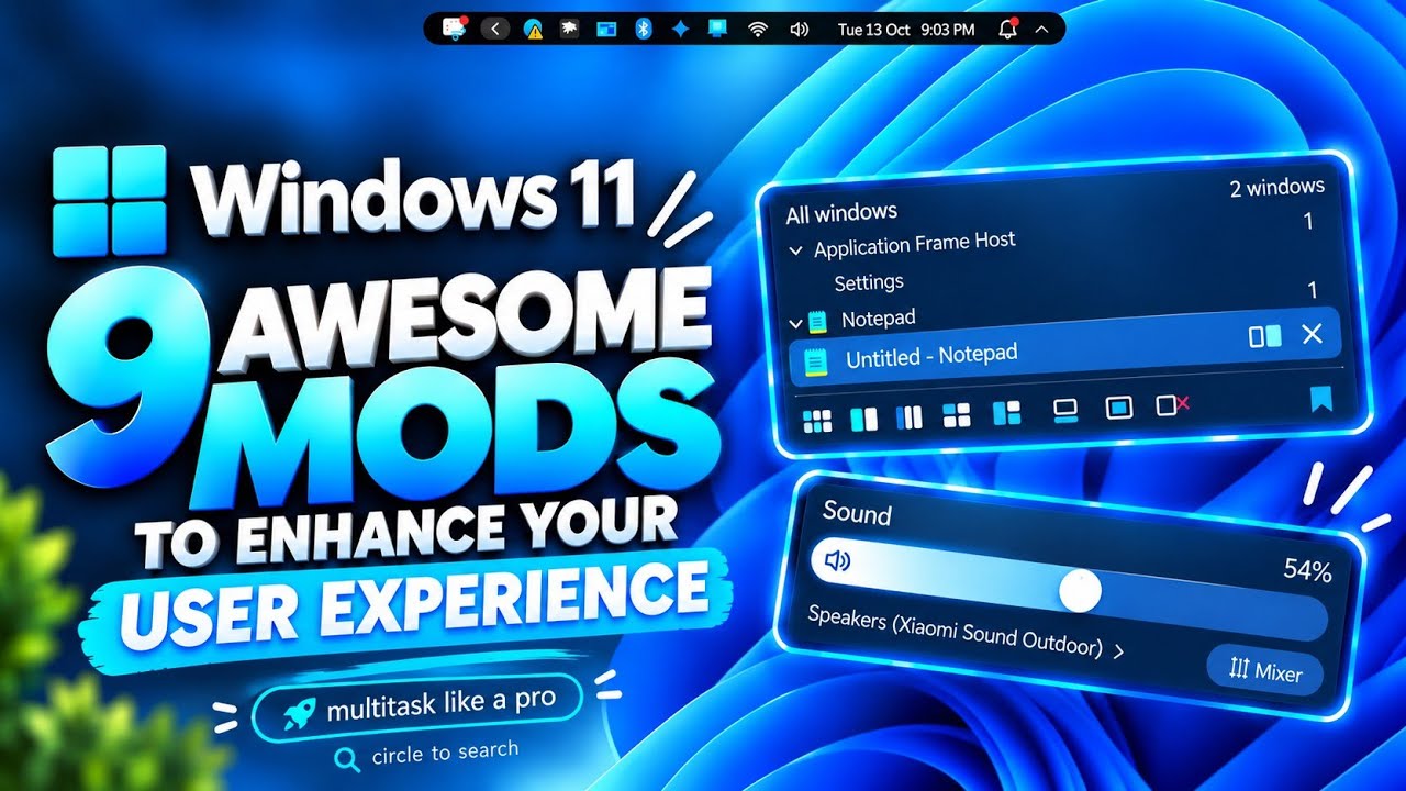 9 Incredible Windows 11 Mods to Enhance Your Windows Experience
