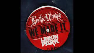 Busta Rhymes - We Made It (feat. Linkin Park) [Explicit]