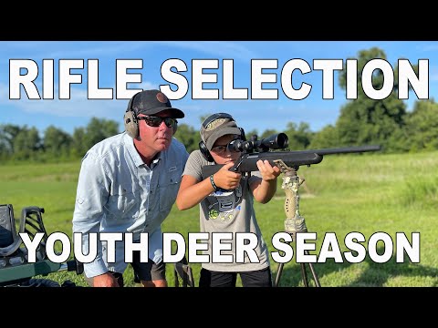 Rifle Selection for Youth Deer Season