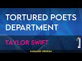 Tortured Poets Department - Taylor Swift (KARAOKE)