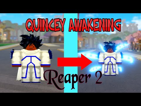 Roblox | Reaper 2 How to get Quincy Awakening