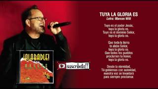 Tuya la Gloria es [Marcos Witt]