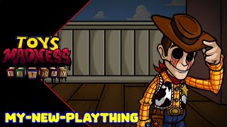 Toy's Madness Friday/My New Plaything Gameplay (FNF MOD)