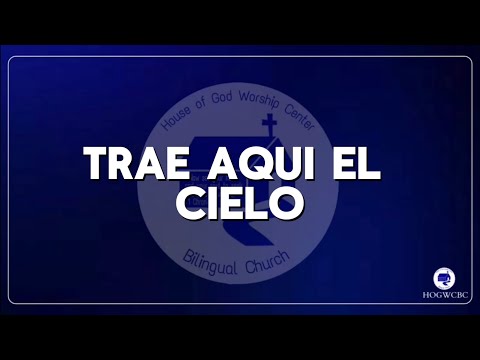 TRAE AQUI EL CIELO - BARAK (LETRA)