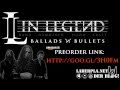 In Legend - Ballads N Bullets - OUT 20.05.2011 ...