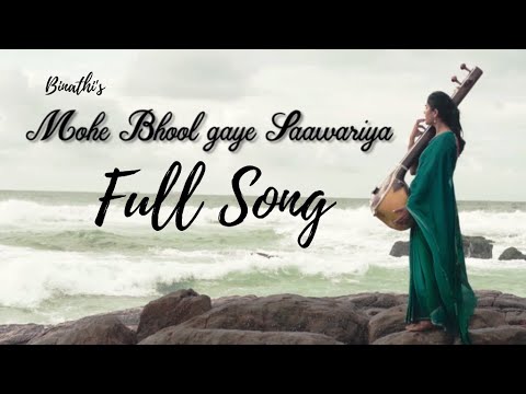 Mohe Bhool Gaye Saawariya By Binathi | Full Song | Fusion | Cover