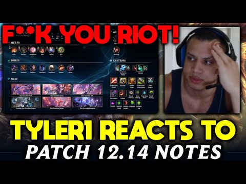 Tyler1 reacts to 12.14 LoL Patch Notes - DRAGON UPDATE