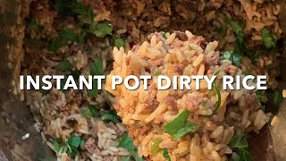 HOW TO MAKE DIRTY RICE IN THE INSTANT POT