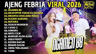 Download lagu Ajeng Febria - NGAMEN 88 - HELIKOPTER TURUN KE PADANG | FULL ALBUM AJENG FEBRIA VIRAL 2026 mp3 Download lagu Ajeng Febria - NGAMEN 88 - HELIKOPTER TURUN KE PADANG | FULL ALBUM AJENG FEBRIA VIRAL 2026 mp3