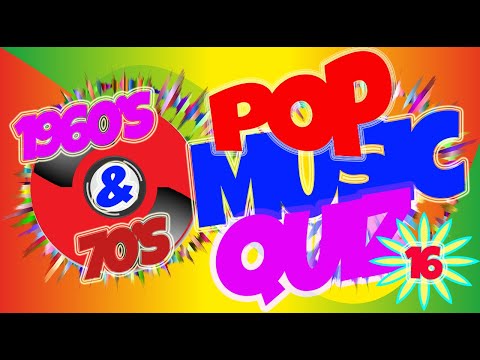 Pop Music quiz 1960s & 70's. No 16