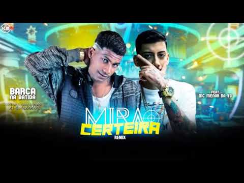 BARCA NA BATIDA - FEAT MENOR DA VG - MIRA CERTEIRA