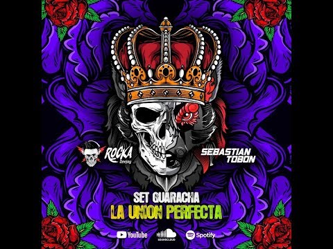 LA UNION PERFECTA VOL.1 - Sebastian Tobon y Dj Rocka