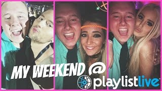 MY WEEKEND AT PLAYLIST LIVE 2017 | Mason Zinszer