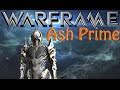 Warframe - Ash Prime 