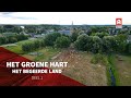 Het Groene Hart - Het begeerde land (deel 1)