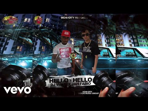 Dj Virus - Hello Hello (Audio) ft. Jah Fabio
