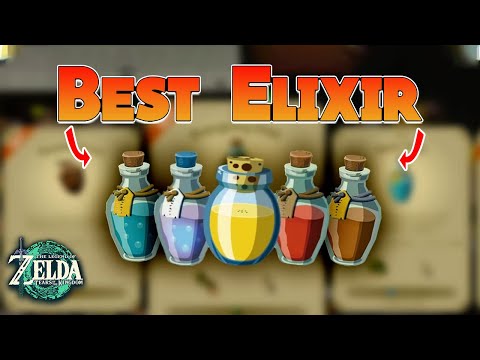 Best Elixirs in Zelda Tears of the Kingdom - Recipes and Effects