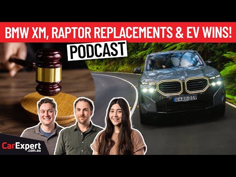 BMW XM, Ranger Raptor engine replacements & EV owners beat government | The CarExpert Podcast