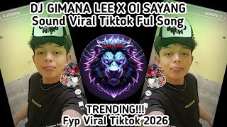Download lagu DJ GIMANA LEE X OI SAYANG SABELON SOUND TRENDING FYP || VIRAL TIKTOK 2026!! mp3