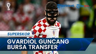Tampil Kuat di Lini Pertahanan Kroasia di Piala Dunia 2022: Josko Gvardiol Guncang Bursa Transfer