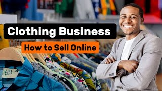 ClOTHING BUSINESS in Nigeria: How to Start & Sell Online