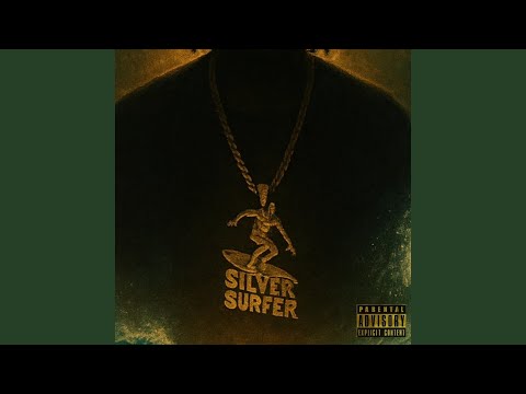 The Silver Surfer (Pt. 1)