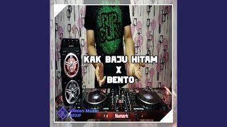 Download lagu KAKA BAJU HITAM / BENTO mp3