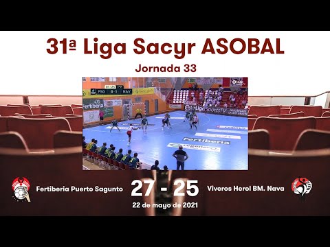 31ª Liga Sacyr ASOBAL J33: Fertiberia Puerto Sagunto - Viveros Herol BM. Nava 27-25