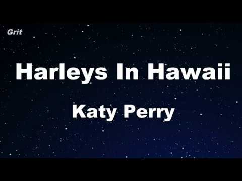Harleys In Hawaii - Katy Perry Karaoke 【No Guide Melody】 Instrumental