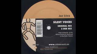Joe Silva - Silent Voices (2 Dub Mix) | 2001