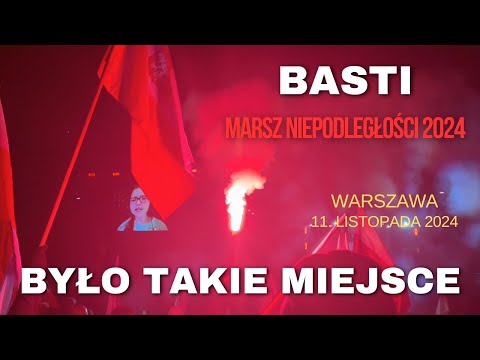 Basti - "Było takie miejsce" (na żywo / Marsz Niepodległości 2024)