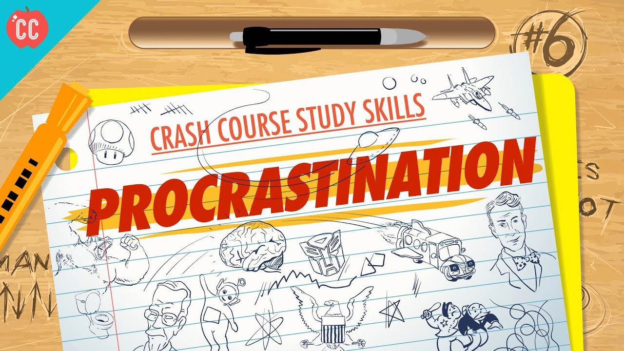 Procrastination: Crash Course Study Skills #6