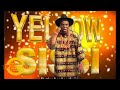 Kofi sammy songs- Yellow Sisi dey for corner