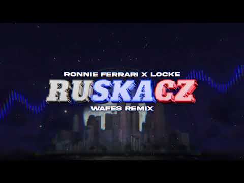 Ronnie Ferrari x Locke - RUSKACZ (WAFES Remix) 2023