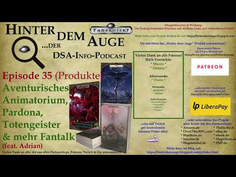 #035 (Produkte) Aventurisches Animatorium, Pardona, Totengeister & mehr Fantalk (feat. Adrian)