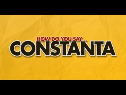 How do you say Constanta?
