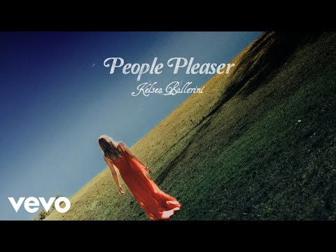 Kelsea Ballerini - People Pleaser