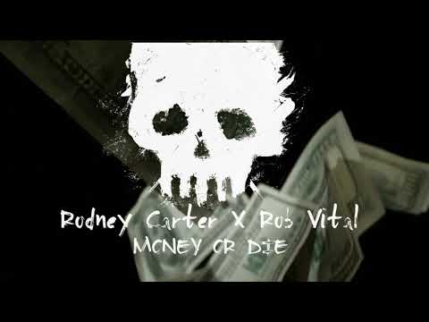 Rodney Carter Feat Rob Vital - Money Or Die (Official Audio)