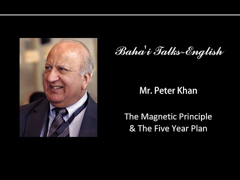 'The Magnetic Principle and the Five Year Plan' By Dr. Peter Khan