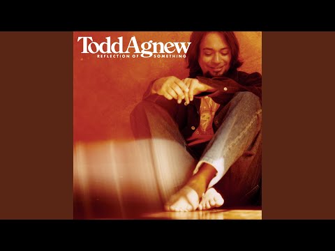 My Jesus - Todd Agnew