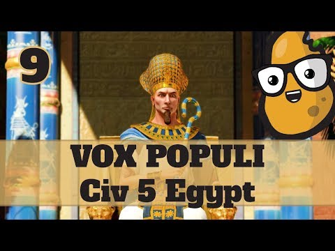 Civ 5 Vox Populi Egypt Ep. 9 - Let's Play Civ 5 Egypt Vox Populi Mod