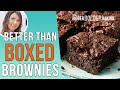 Gemma S Better Than Boxed Brownies