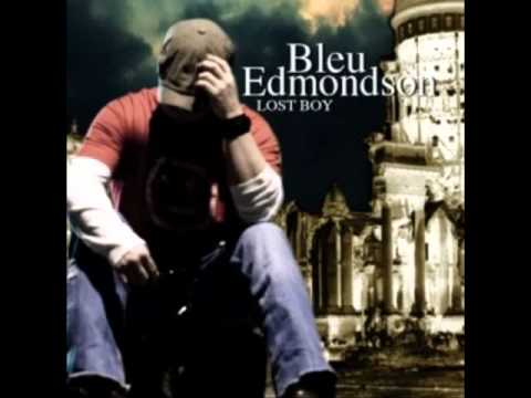 Bleu Edmondson - Last Call