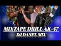 MIXTAPE DRILL AK-47 - DJ DANEL MIX