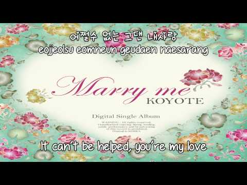 Koyote - Marry Me [English subs + Romanization + Hangul] HD