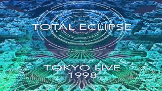 Total Eclipse - Live - Tokyo 1998 ᴴᴰ