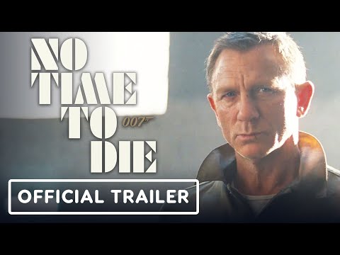 No Time To Die - Official Final Trailer (2021) Daniel Craig, Rami Malek, Lea Seydoux