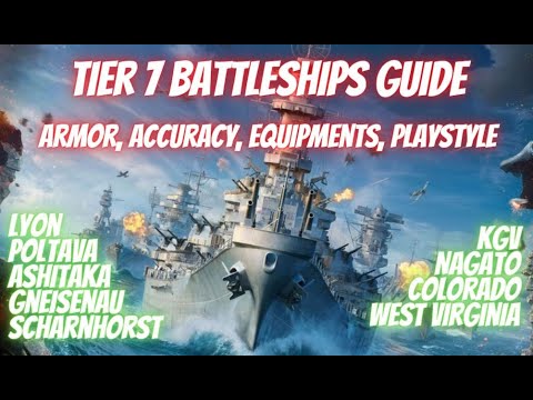 Wows Blitz Tier 7 Battleships Guide - Armor, Accuracy, Equipments, Playstyles - all of it!