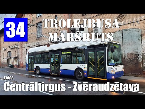 Rīga, Trolejbusa maršruts №34, Centrāltirgus - Zvēraudzētava