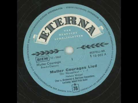 Mutter Courages Lied (Ihr Hauptleut - -) - Helene Weigel
